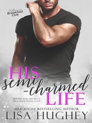 cover image of His Semi-Charmed Life